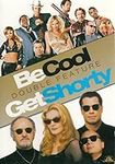 Get Shorty & Be Cool