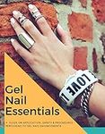 Gel Nail Essentials: Learn How to D