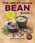 The Great Vegan Bean Book: More tha