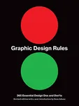 Graphic Design Rules: 365 Essential Dos and Don'ts