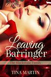 Leaving Barringer (The Blackstone Family Book 2)