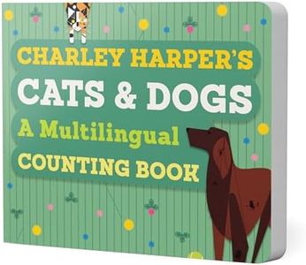 Charley Harper's Cats and Dogs: A Multilingual Counting Book (English, French, Spanish and Chinese Edition)