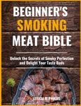 Smoking Meat For Beginners