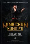 WING CHUN KUNG FU - SHIL LIM TAO