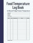 Food Temperature Log Book to Record