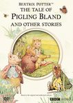 Tale of Pigling Bland and Other Stories