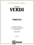 Nabucco - An Opera in Four Parts: For Solo, Chorus/Choir and Orchestra with Italian Text (Vocal Score) (Kalmus Edition) (Italian Edition)