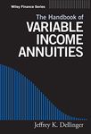 Handbook of Variable Income Annuities: 311 (Wiley Finance)