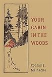 Your Cabin In The Woods