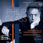 Glass: Symphony No.14 Piano Concerto No.1 Echorus