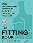 The Fitting Book: Make Sewing Patte