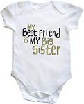 Hippowarehouse My Best Friend Is My Big Sister baby vest bodysuit (short sleeve) boys girls White