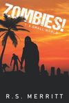 Zombies!: Book 1: A Small World