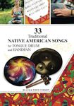 33 Traditional Native American Songs for Tongue Drum and Handpan: Black & White version