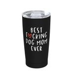 Fenmshairy Best Dog Mom Ever Stainless Steel Tumbler with Lid 20 Oz, Funny Thermal Vacuum Insulated Travel Mug, Holiday Birthday Christmas Gift for Women Mom Mama Grandma Nana Auntie Dog Lover