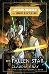 Star Wars: The Fallen Star (The High Republic) (Star Wars: The High Republic Book 3)