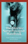 The Effective Nurse Preceptor Handbook: 10 Pack