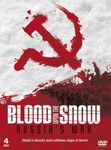 Blood Upon The Snow: Russia's War [DVD]