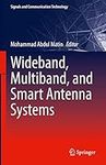 Wideband, Multiband, and Smart Ante