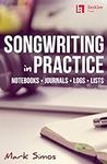 Songwriting in Practice: Notebooks 