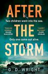 After the Storm: the best new debut crime drama novel of 2024, perfect for fans of Claire Douglas, Lisa Jewell and Andrea Mara plus Broadchurch, Happy Valley and The Bay