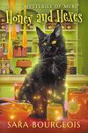 Honey and Hexes: Mysteries of Meri (Familiar Kitten Mysteries Book 24)