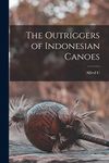 The Outriggers of Indonesian Canoes