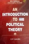 An Introduction To Political Theory By OP Gauba Edtion 2023-24 (S)