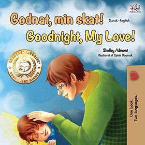 Goodnight, My Love! (Danish English Bilingual Book) (Danish English Bilingual Collection) (Danish Edition)