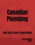 Canadian Plumbing: Red Seal Exam Preparation