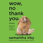 Wow, No Thank You.: Essays