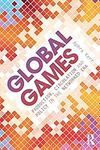 Global Games: Production, Circulati