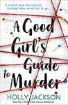 A Good Girl's Guide to Murder: TikT