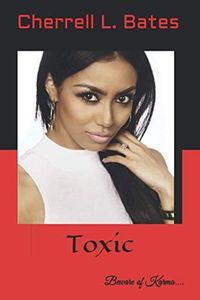 Toxic