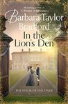 In the Lion’s Den: A tale of romance and rivalry, the latest Victorian historical fiction novel from the multi-million copy bestselling author of books like A Woman of Substance