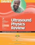 Ultrasound Physics Review: A Review For The ARDMS SPI Exam