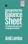 Romancing The Balance Sheet-Second Edition