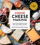 Home Cheese Making, 4th Edition: Fr