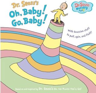 Dr. Seuss's Oh, Baby! Go, Baby!