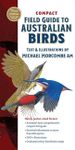 Compact Field Guide to Australian Birds: The complete pocket-sized reference