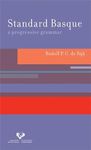 Standard Basque: A Progressive Grammar (Current Studies in Linguistics): 44