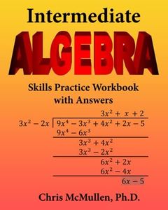 Intermediate Algebra Skills Practice Workbook with Answers: Functions, Radicals, Polynomials, Conics, Systems, Inequalities, and Complex Numbers