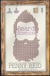 Beard Science: A Small Town Romantic Comedy (Winston Brothers Book 3)