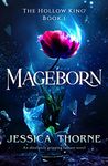 Mageborn: An absolutely gripping fantasy novel (The Hollow King Book 1)