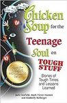 Chicken Soup for the Teenage Soul o