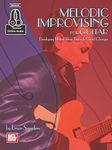 Melodic Improvising for Guitar: Developing Motivic Ideas Through Chord Changes