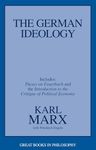 The German Ideology: Including Thesis on Feuerbach (Great Books in Philosophy)