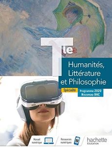 Humanités, Littérature et Philosophie Terminale Spécialité - Livre élève - Ed. 2020