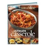 Taste of Home Ultimate Casserole Cookbook
