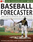 Baseball Forecaster And Encyclopedia of Fanalytics 2013